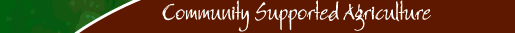 Community Supported Agriculture